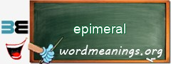 WordMeaning blackboard for epimeral